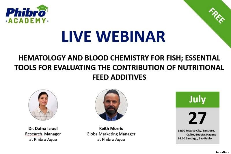 Hematology and Blood Chemistry for Fish; Essential tools for Evaluating the Contribution of Nutritional Feed Additives