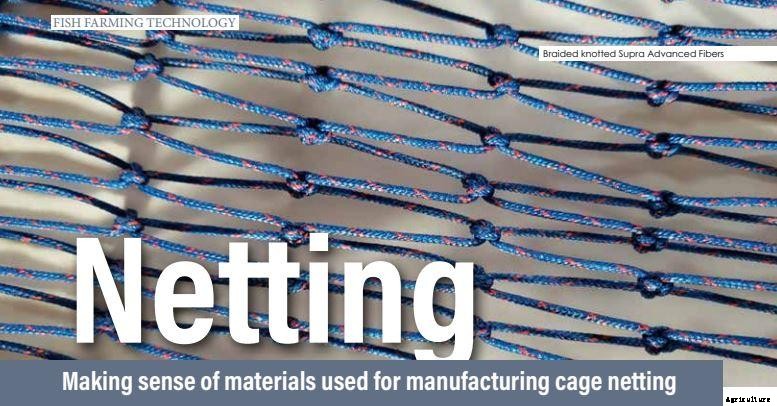 Making sense of materials used for manufacturing cage netting