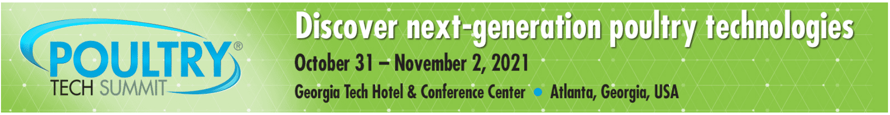 ﻿Poultry Tech Summit 2021 is now accepting tech and innovation abstracts