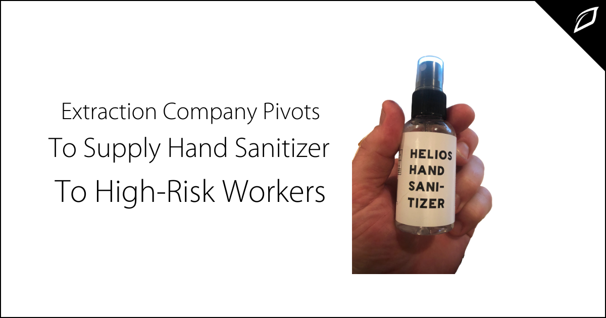 Extraction Company Pivot To Supply Hand Sanitizer To High-Risk Workers