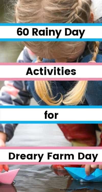 Rainy Day Farm Activities: 60+ Fun Ideas for Homesteaders & Families
