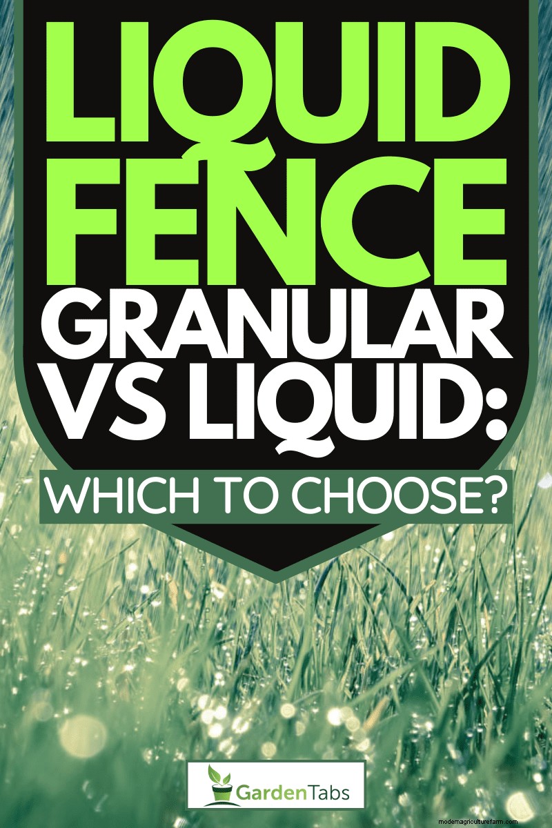 Liquid Fence Repellent: Granular vs. Liquid - Which is Best for Your Garden?
